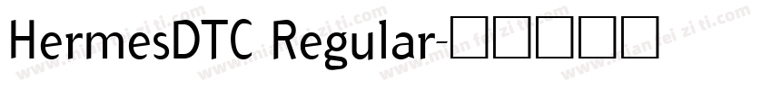 HermesDTC Regular字体转换